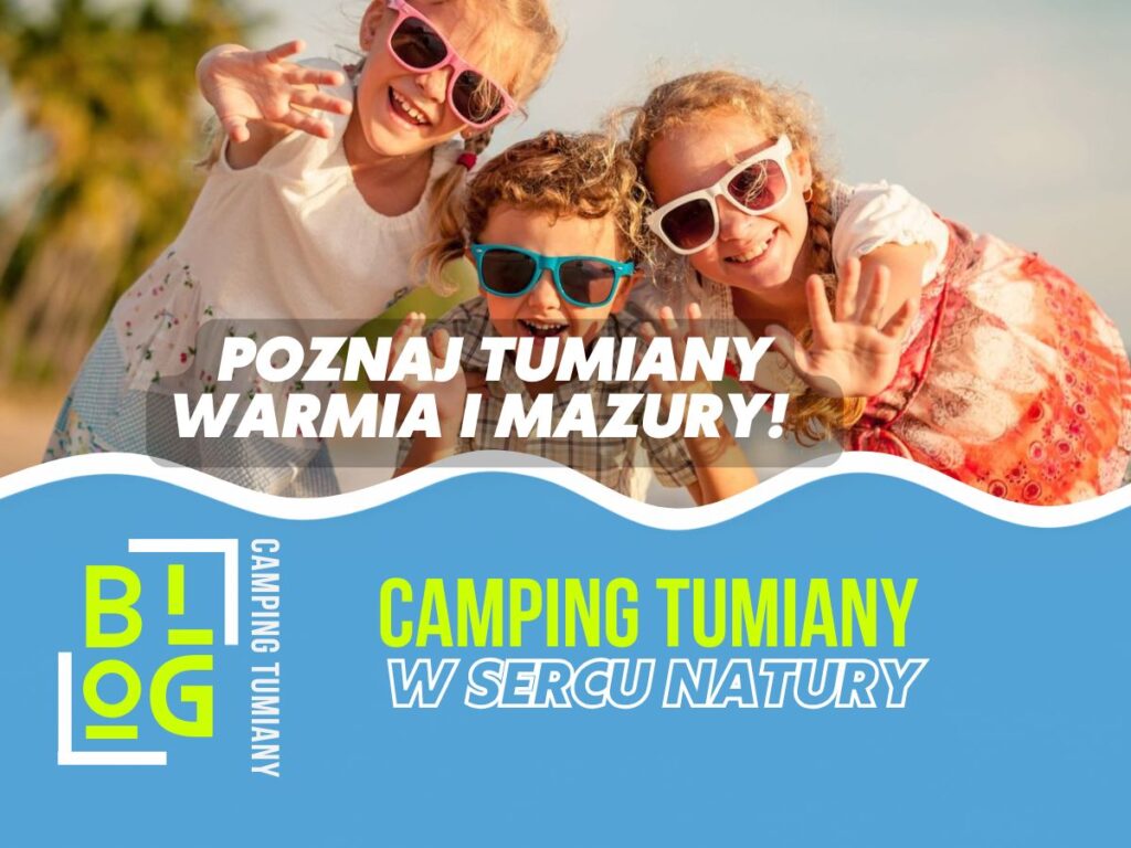 Mazury z małymi dziećmi 2026: baza nad Jeziorem Pisz koło Tumian, ok. 25 km od Olsztyna, plaża i plac zabaw; najlepsze terminy: czerwiec oraz VIII/IX.