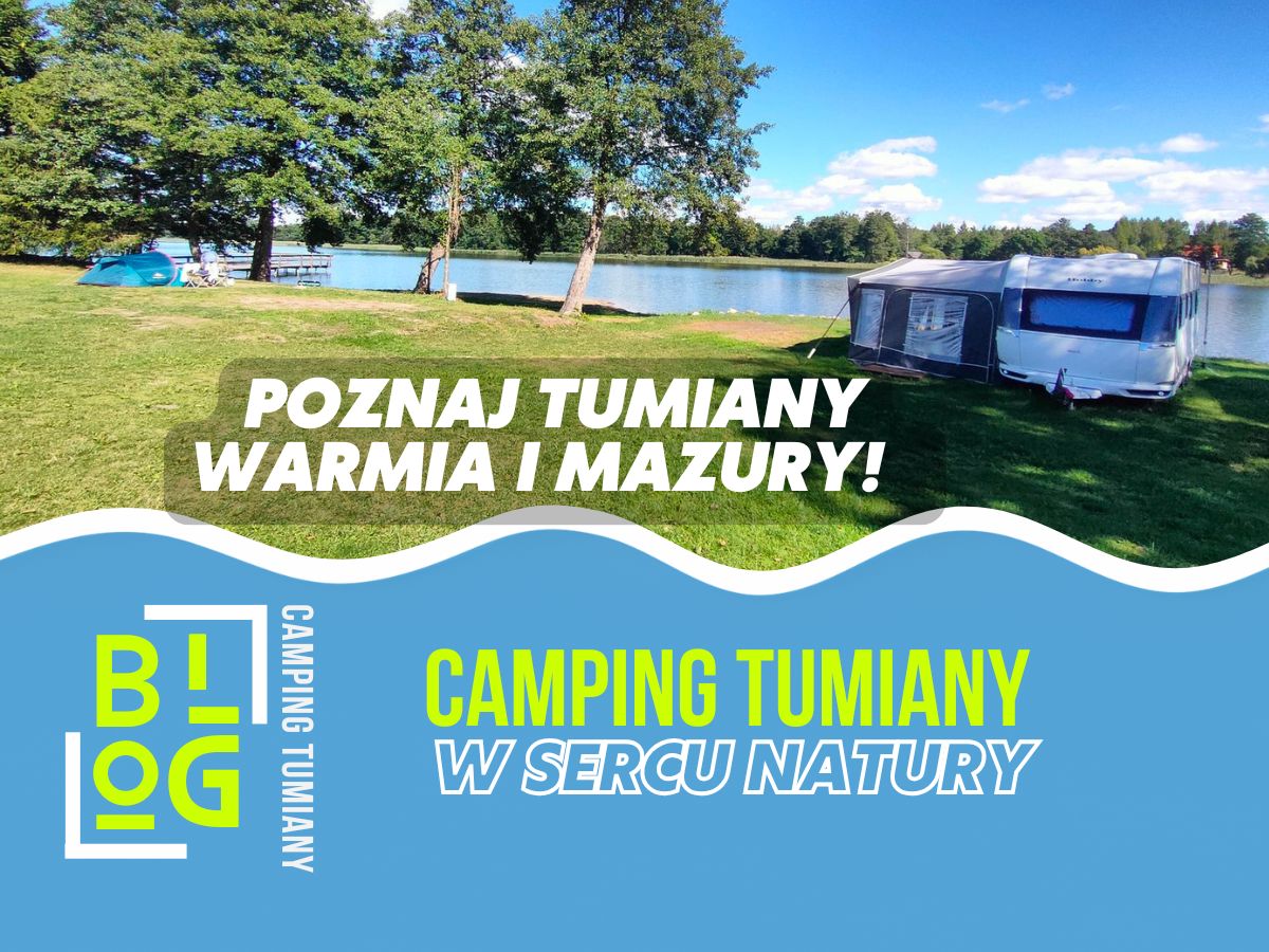 Wypoczynek na Warmii i Mazurach: camping, pole namiotowe, domki i apartamenty nad jeziorem, spływy Pisa i Łyna; Tumiany 1A, Barczewo.