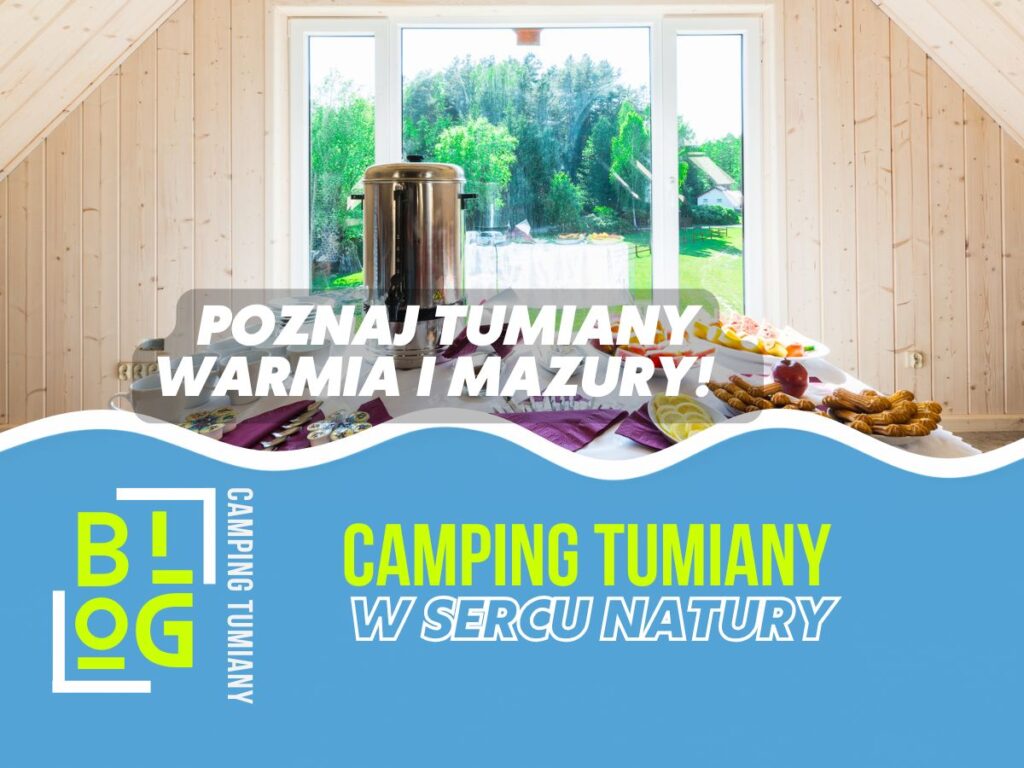 Camping i noclegi nad jeziorem na Warmii i Mazurach: dojazd 30–40 min z Olsztyna, spływy kajakowe 8–12 km, sezon IV–VI i IX–X.